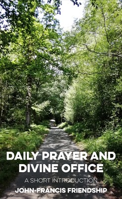 Daily Prayer and Divine Office (Paperback)