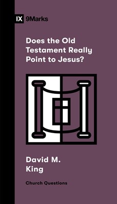 Does the Old Testament Really Point to Jesus? (Paperback)