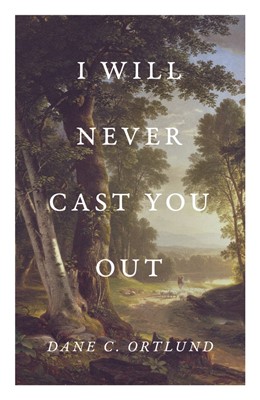 I Will Never Cast You Out (25-Pack) (Pamphlet)