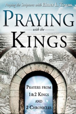 Praying With The Kings (Paperback)