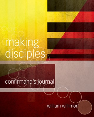 Making Disciples: Confirmand's Journal (Paperback)