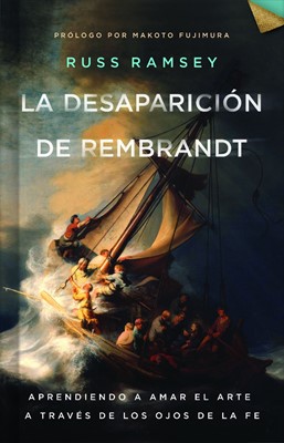 La Desaparición De Rembrandt (Hard Cover)