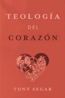 Teología Del Corazón (Paperback)