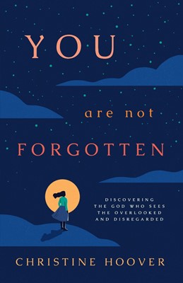 You Are Not Forgotten (Paperback)
