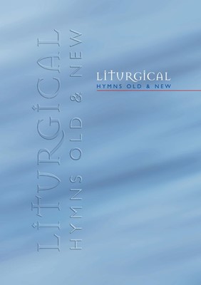 Liturgical Hymns Old and New Large Print (Paperback)