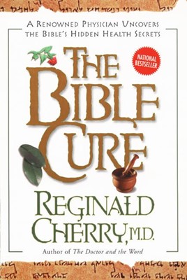 The Bible Cure (Paperback)