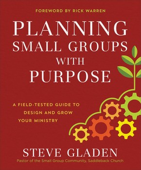 Planning Small Groups With Purpose (Paperback)