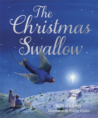 The Christmas Swallow (Hard Cover)