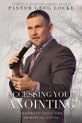 Accessing Your Anointing (Paperback)