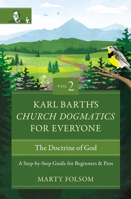 Karl Barth's Church Dogmatics for Everyone, Volume 2 (Paperback)