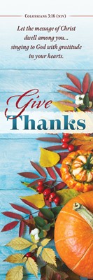 Give Thanks Thanksgiving Bookmark (Pack of 25) (Bookmark)