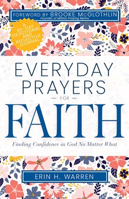Everyday Prayers For Faith (Paperback)