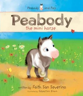 Peabody the Mini Horse (Hard Cover)
