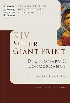 KJV Super Giant Print Dictionary & Concordance (Hard Cover)