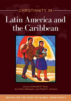 Christianity in Latin America and the Caribbean (Paperback)