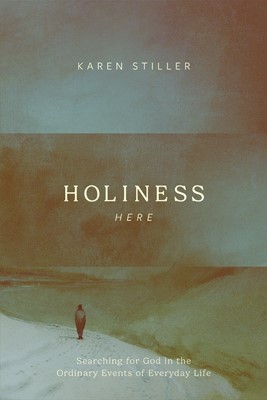 Holiness Here (Paperback)