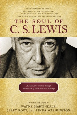 The Soul Of C. S. Lewis (Hard Cover)