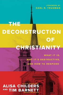 The Deconstruction of Christianity (Paperback)