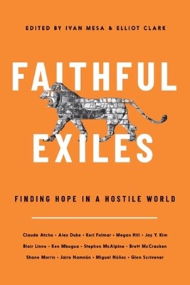 Faithful Exiles (Paperback)