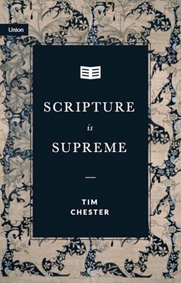 Scripture is Supreme (Paperback)