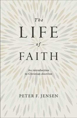The Life of Faith (Hard Cover)