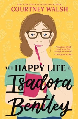 The Happy Life of Isadora Bentley (Paperback)