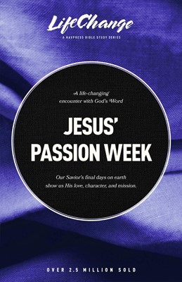 Jesus’ Passion Week (Paperback)