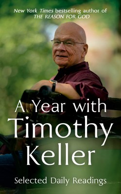 Year with Timothy Keller, A (Hard Cover)