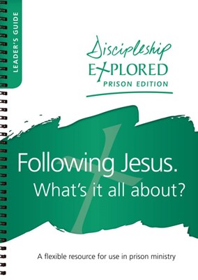 Discipleship Explored Prison Edition - Leader's Guide (Paperback)