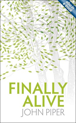 Finally Alive (Paperback)