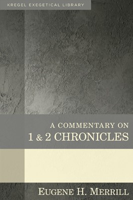 Commentary on 1 & 2 Chronicles, A (Hard Cover)