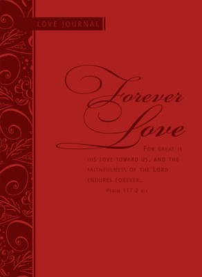 Forever Love Scripture Journal (Imitation Leather)