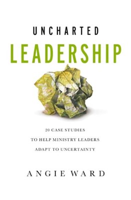 Uncharted Leadership (Paperback)