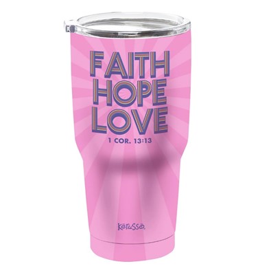 Faith Hope Love Stainless Steel Tumbler (General Merchandise)
