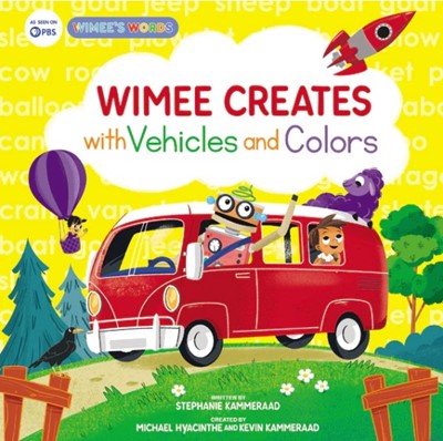 Wimee Creates with Vehicles and Colors (Hard Cover)