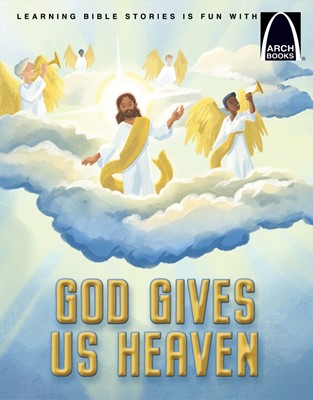 God Gives Us Heaven (Arch Books) (Paperback)