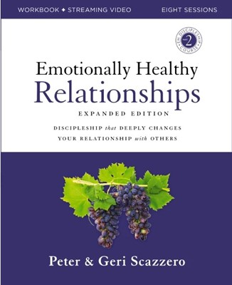 Emotionally Healthy Relationships Expanded Edition Workbook (Paperback)