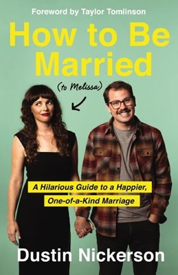 How to Be Married (to Melissa) (Paperback)