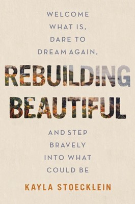 Rebuilding Beautiful (Paperback)