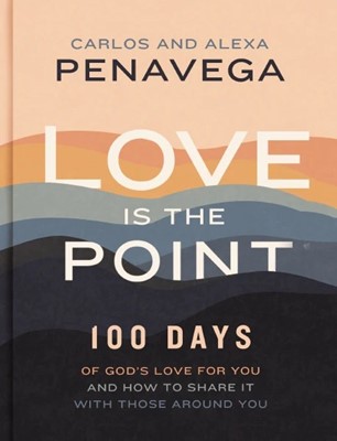 Love Is the Point (Hard Cover)