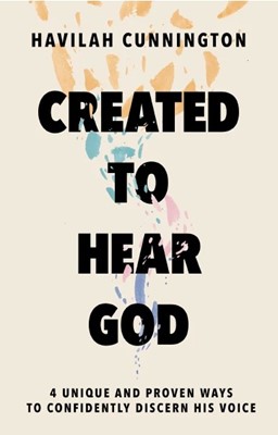 Created to Hear God (Hard Cover)