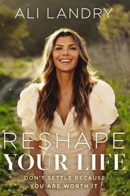 Reshape Your Life (Hard Cover)