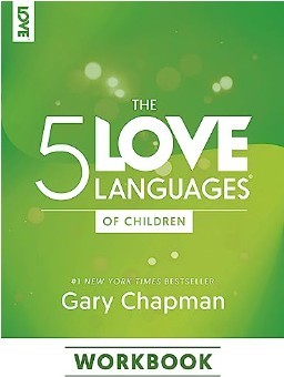 The 5 Love Languages Of Children Workbook (Paperback)
