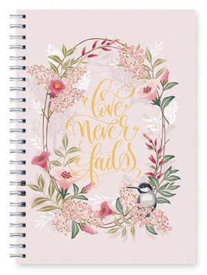 Love Never Fails Wire O Hard Cover Journals (Hard Cover)