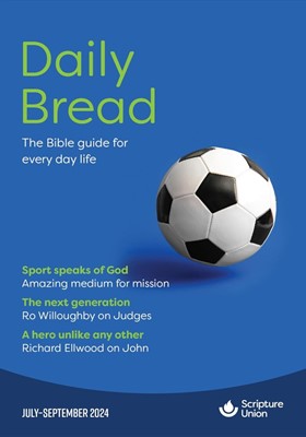 Daily Bread July - September 2024 (Paperback)