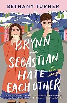 Brynn And Sebastian Hate Each Other (Paperback)