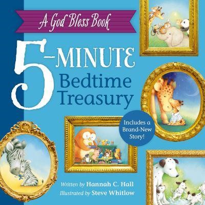 God Bless Book 5-Minute Bedtime Treasury, A (Hard Cover)
