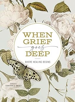 When Grief Goes Deep (Soft Cover)