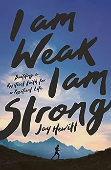 I Am Weak, I Am Strong (Soft Cover)