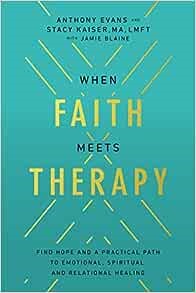 When Faith Meets Therapy (Paperback)